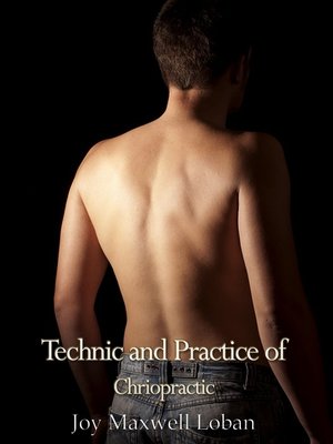 cover image of Technic and Practice of Chiropractic